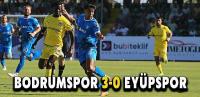  Bodrumspor: 3 - Eyüpspor: 0