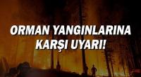 ORMAN YANGINLARINA KARŞI MÜCADELE SEFERBERLİĞİ