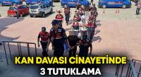 Kan davası cinayetinde 3 tutuklama