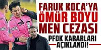 Faruk Koca'ya ömür boyu men cezası