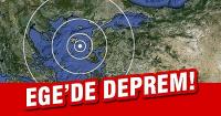 Ege'de panik yaratan deprem!