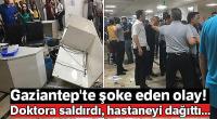 İstediği ilacı yazmayan doktoru darbetti