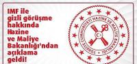Hazine Bakanlığı'ndan 'IMF ile gizli görüşme' açıklaması