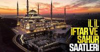 81 il için iftar ve sahur saatleri