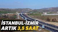 İstanbul-İzmir artık 3,5 saat