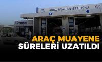Kovid-19 nedeniyle araç muayene süreleri uzatıldı