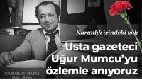 Kalemi hâlâ ışık tutuyor: 'Kalpaksız Kuvvacı' Uğur Mumcu, 33 yıl önce bugün katledildi