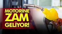 Motorine 2 lira 7 kuruş zam geliyor