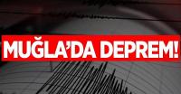 Muğla sabaha karşı sallandı! AFAD açıkladı