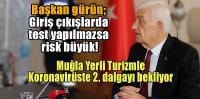 Muğla 2. dalgayı bekliyor