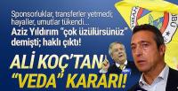 Ali Koç'tan ''veda'' gibi açıklama: Kararsızım!
