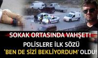 Milas'ta Sokak ortasında cinayet! 