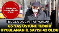65 yaş üstüne tedbir uygulanan il sayısı 42'ye yükseldi