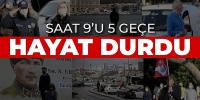 Yurdun dört bir yanında 1 dakikalığına durdu