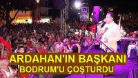Bodrumlular Ardahan Belediye Başkanının şarkılarıyla coştu