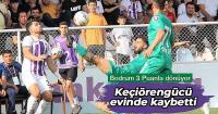 Keçiörengücü, Bodrumspor'a 3-1 yenildi