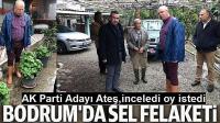 Bodrum AK Parti  Adayı Dr. Tahir Ateş, sel alanlarında