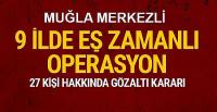 27 kişi hakkında gözaltı kararı