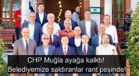 CHP Muğla ayağa kalktı! Belediyemize saldıranlar rant peşinde!