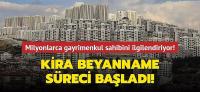 Kira beyanname süreci başladı