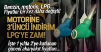 Motorine 3'üncü indirim, LPG'ye zam! 