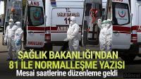 Sağlık Bakanlığı'ndan 81 ile normalleşme yazısı