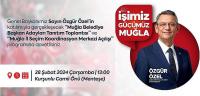 ÖZGÜR ÖZEL MUĞLA’DA