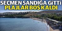 Seçim nedeniyle plajlar boş kaldı
