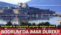 Bodrum'da yerinde karar: Yalıkavak'ta imar durduruldu