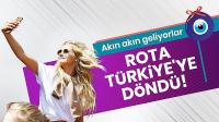 Rota Türkiye'ye döndü! Akın akın geliyorlar