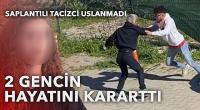 Saplantılı tacizci 23 yaşındaki genci 5 yerinden bıçakladı