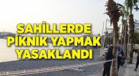 Muğla'da sahillerde 'piknik' yapmak yasaklandı!