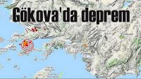 Muğla Gökova Körfezi'nde deprem! .