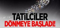 Tatilciler dönüş yolunda