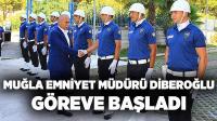 Muğla Emniyet Müdürü Dilberoğlu göreve başladı