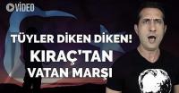 Kıraç'tan Vatan Marşı klibi