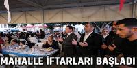 MAHALLE İFTARLARI BAŞLADI