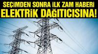 Seçim sonrası ilk zam! Elektrik toptan satışı yüzde 37 zamlandı