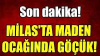 Milas’ta maden ocağında göçük