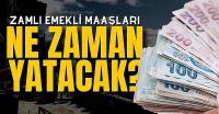 Zamlı maaşlar ne zaman yatacak?