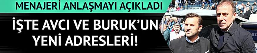 Avcı ve Buruk imzayı atıyor! Menajeri açıkladı...