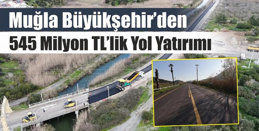 545 Milyonluk Dev Yatırımda Çalışmalar Sürüyor