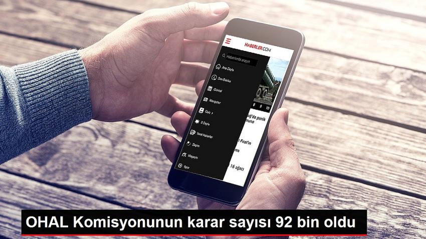 OHAL Komisyonunun karar sayısı 92 bin oldu