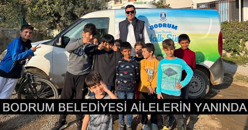 BODRUM BELEDİYESİ AİLELERİN YANINDA