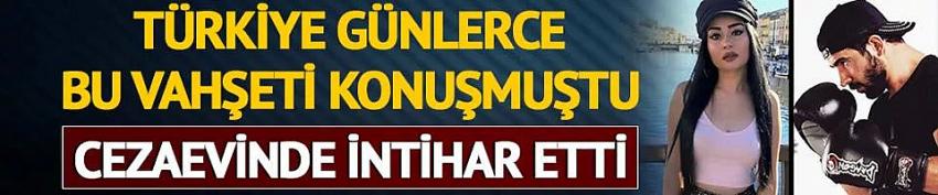 Muğla'da kız arkadaşını öldüren boksör, cezaevinde intihar etti