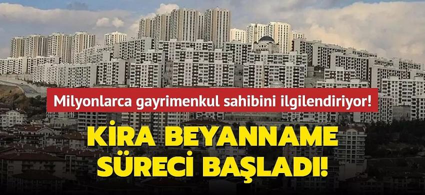 Kira beyanname süreci başladı