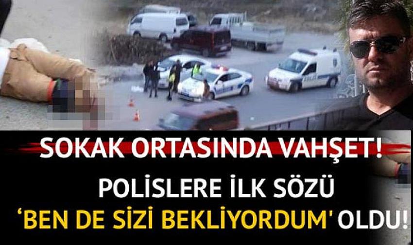 Milas'ta Sokak ortasında cinayet! 