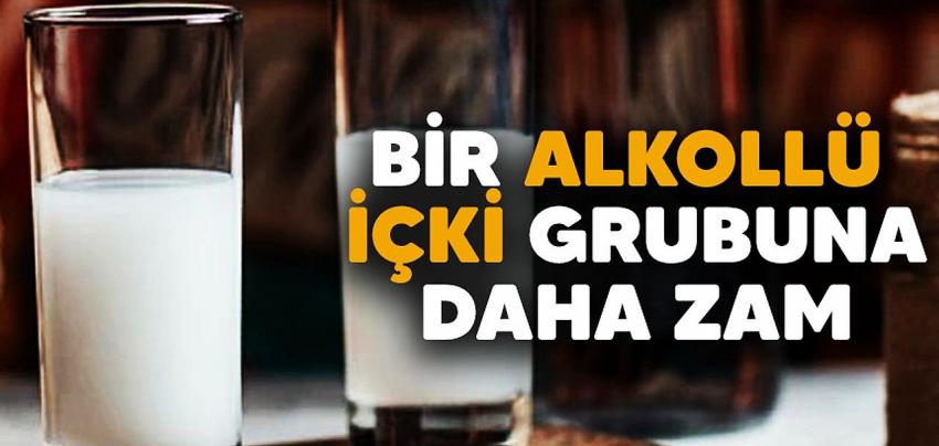 Bir alkollü içki grubuna daha zam