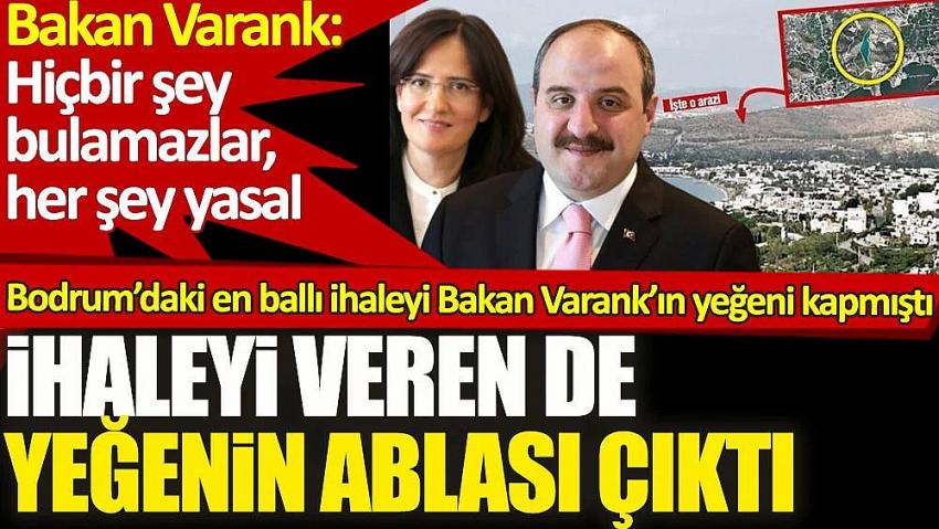 Bakan Varank’ın yeğeni Bodrum'daki löp ihaleyi kapmıştı. İhaleyi veren de yeğenin ablası çıktı