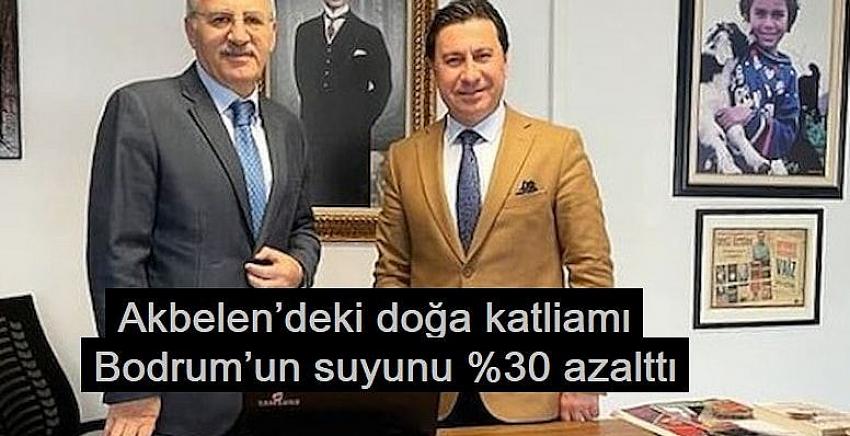 Akbelen’deki doğa katliamı Bodrum’un suyunu 30 azalttı
